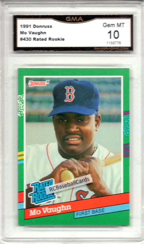 Check spelling or type a new query. 1991 Mo Vaughn, Graded Donruss Rated Rookie #430, Ser#1155776 Graded 10 GEM MT http://www ...