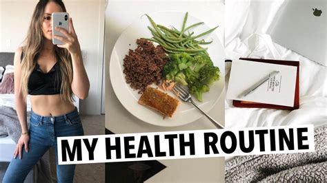 My Health Routine 2018 Trying To Get Healthy Again Youtube
