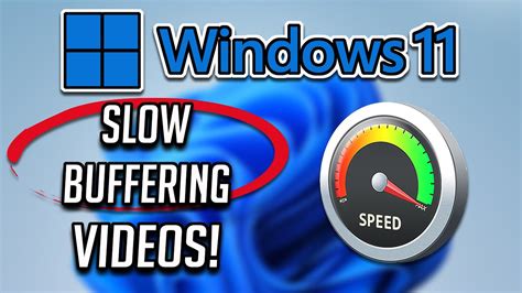 How To Fix Slow Buffering Of Videos On Windows 11 Tutorial Youtube