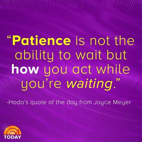 And when you trust god, you're able to be more patient. Joyce Meyer | Favorite quotes, Positive mantras, Joyce meyer