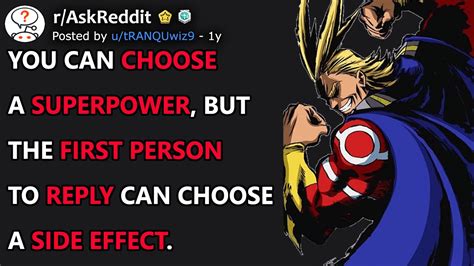 You Can Choose A Superpower But The First Person To Reply Can Choose A Side Effect R Askreddit
