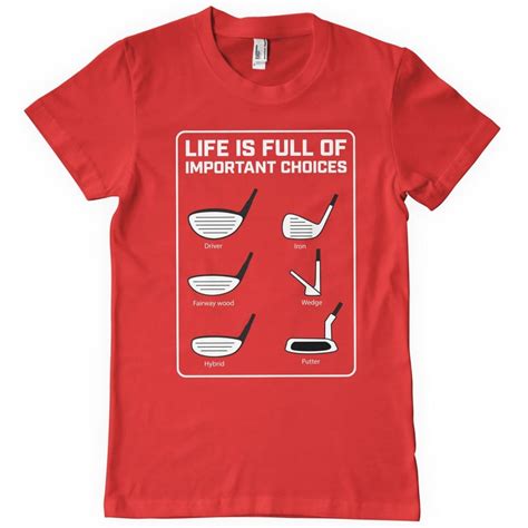 Life Is Full Of Important Choices T Shirt Roliga Tryck