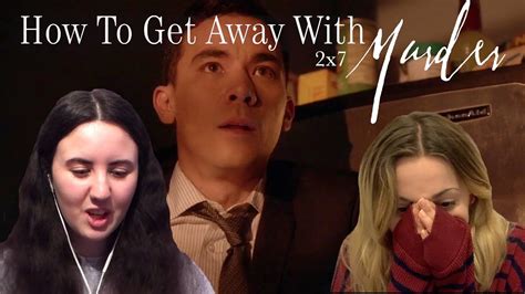 How To Get Away With Murder 2x07 I Want You To Die Reaction Youtube