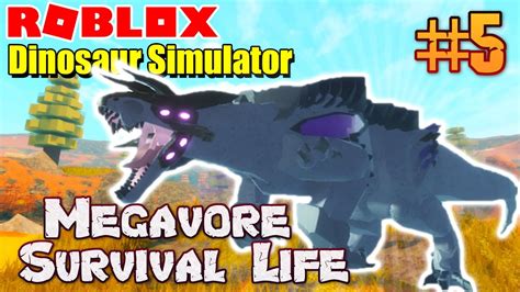 Roblox Dinosaur Simulator Megavore Survival Life Episode 5 Youtube