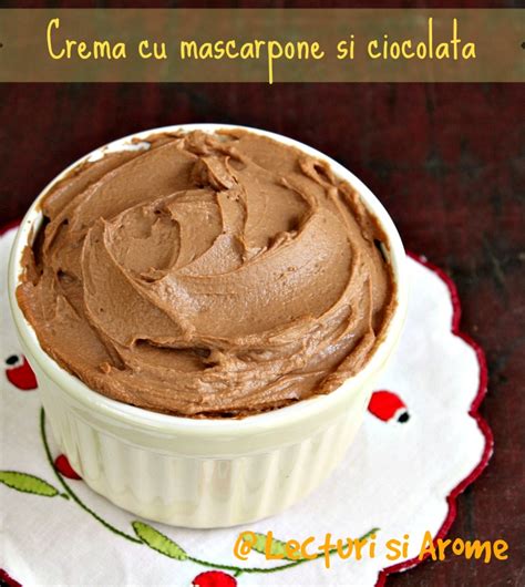 Crema Cu Mascarpone Si Ciocolata Neagra Lecturi Si Arome