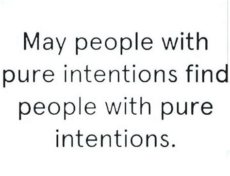 People With Pure Intentions Are Always Misunderstood Intention Quotes