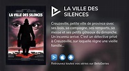 Regarder le film La Ville des silences en streaming complet VOSTFR, VF ...