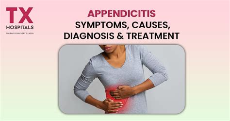 Appendicitis Causes Precautions And Treatment Tx Hospitals
