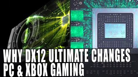 Why Directx 12 Ultimate Changes Xbox And Pc Gaming Dx12 Ultimate