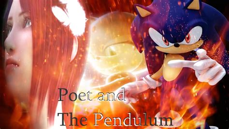 Sonic The Hedgehog Amvgmvpoet And The Pendulum Youtube
