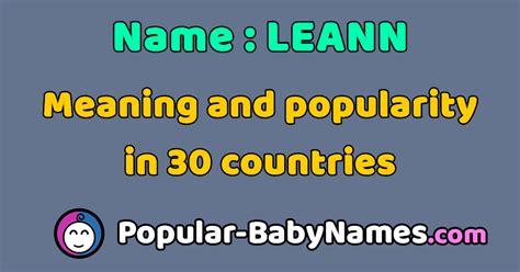 The Name Leann Popularity Meaning And Origin Popular Baby Names