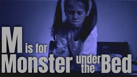 Embrace your fear. the monster under the bed by brandon shane is licensed under a. Kid Horror Short Film - M is for Monster Under The Bed ...