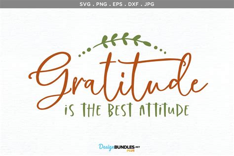 Gratitude Is The Best Attitude Svg Printable