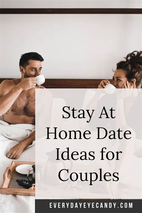 Stay At Home Date Ideas For Couples At Home Dates Stay At Home At Home Date