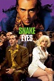 Snake Eyes (1998) - Posters — The Movie Database (TMDB)