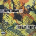 Above The Law - Vocally Pimpin' | Releases | Discogs
