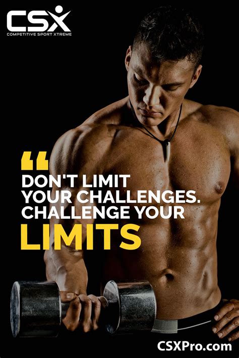 Dont Limit Your Challenges Challenge Your Limits Unknown Fitness