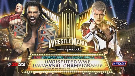 Roman Reigns Vs Cody Rhodes For The Undisputed WWE Universal Championship At WrestleMania YouTube