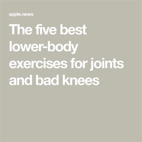 the five best lower body exercises for joints and bad knees arbonne shake recipes sore hips 15