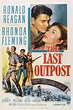 The Last Outpost (1951) - Ronald Reagan DVD | Ronald reagan, Outpost ...