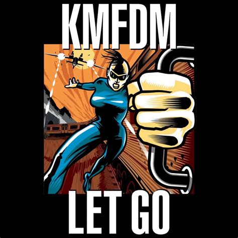 Kmfdm ‘let Go New Single By Industrial Rock Pioneers Out 120124
