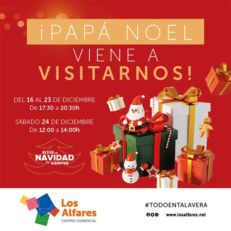 Pap Noel Viene A Visitarnos A Los Alfares Centro Comercial Los Alfares