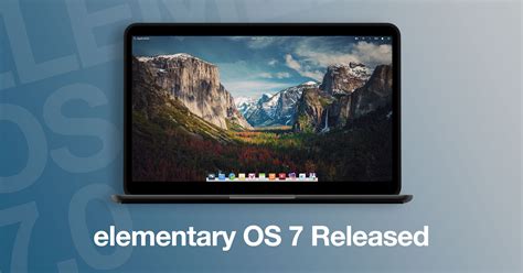 Elementary Os 7 Is Now Available To Download Omg Linux
