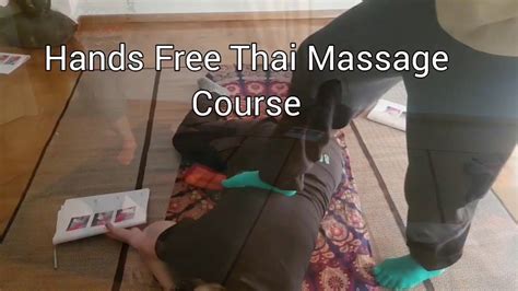 hands free thai massage course youtube