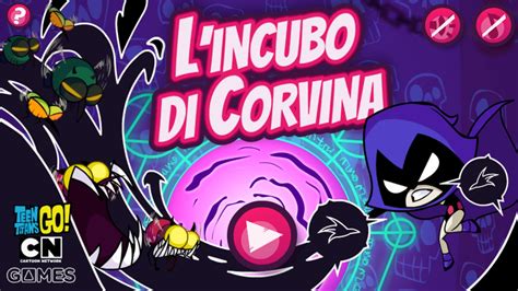 Lincubo Di Corvina Giochi Teen Titans Go Cartoon Network