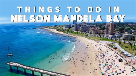 Nelson Mandela Bay South Africa Port Elizabeth Youtube