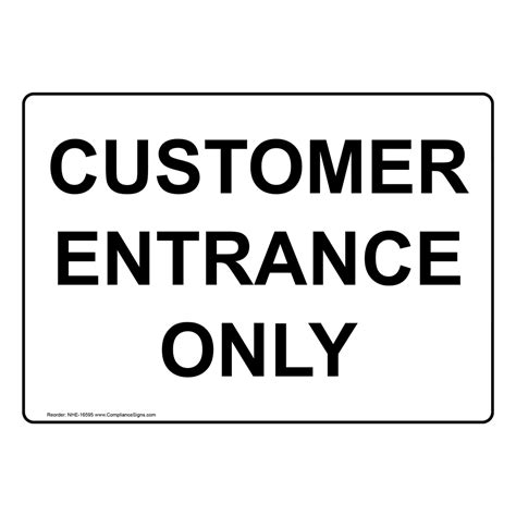 Enter Exit Retail Sign Customer Entrance Only