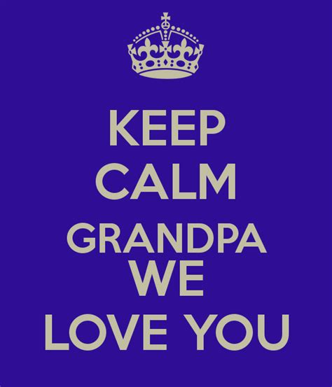 we love you grandpa quotes quotesgram