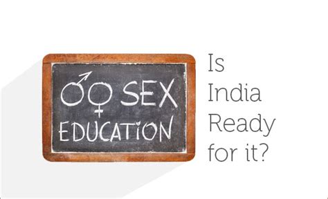 Sexual Education Is A Necessity In India Reviewmantra