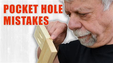 Pocket Hole Mistakes To Avoid Woodworking Joinery Youtube