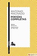 POESIAS COMPLETAS - ANTONIO MACHADO - 9788467033342