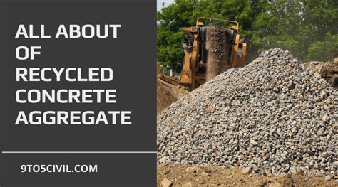 What Is Recycled Concrete Aggregate Process Of Recycled Concrete