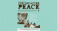 The Day After Peace - YouTube