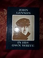 John Lennon in His Own Write by John Lennon - 1964