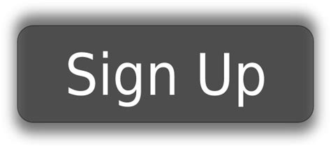 Sign Up Button Png Transparent Picture Png Mart