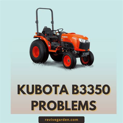 Kubota B3350 Problems Troubleshooting Manual For Users