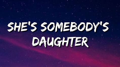 Drew Baldridge Shes Somebodys Daughter Lyrics The Wedding Version Youtube