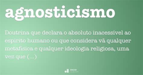 Agnosticismo Dicio Dicionário Online De Português