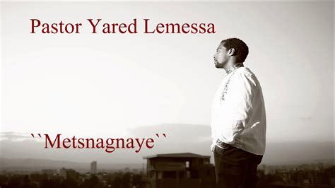 New Amharic Gospel Song By Pastor Yared Lemessa መፅናኛዬ 2010 From My Vol