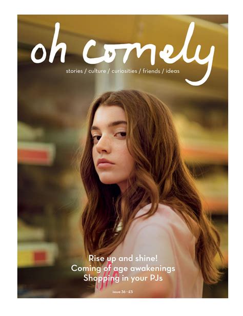 Oh Comely 36 By Oh Comely Magazine Issuu