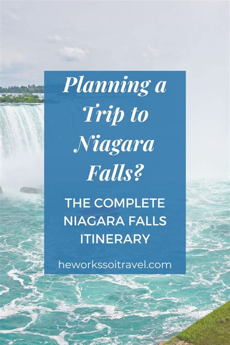 Planning A Trip To Niagara Falls The Complete Niagara Falls Itinerary