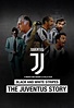La Vecchia Signora: la historia de la Juventus | Programación TV