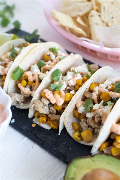 Mexican Street Corn Chicken Tacos With Roasted Corn Recipe Corn