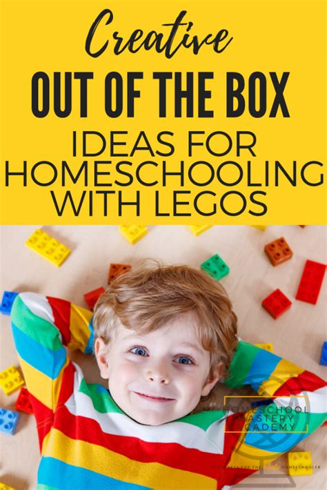 Creative Out Of The Box Ideas For Homeschooling With Legos Pin