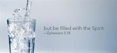 Dont Get Drunk Be Filled With The Spirit Ephesians 517 33