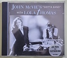 John McVie's Gotta Band with Lola Thomas: Amazon.co.uk: CDs & Vinyl